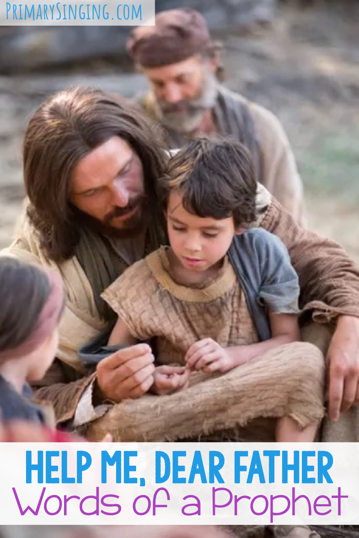 Help Me Dear Father Words of a Prophet - Share a spiritual video to help your primary children understand the message of this song with additional helps for LDS Primary Music Leaders.