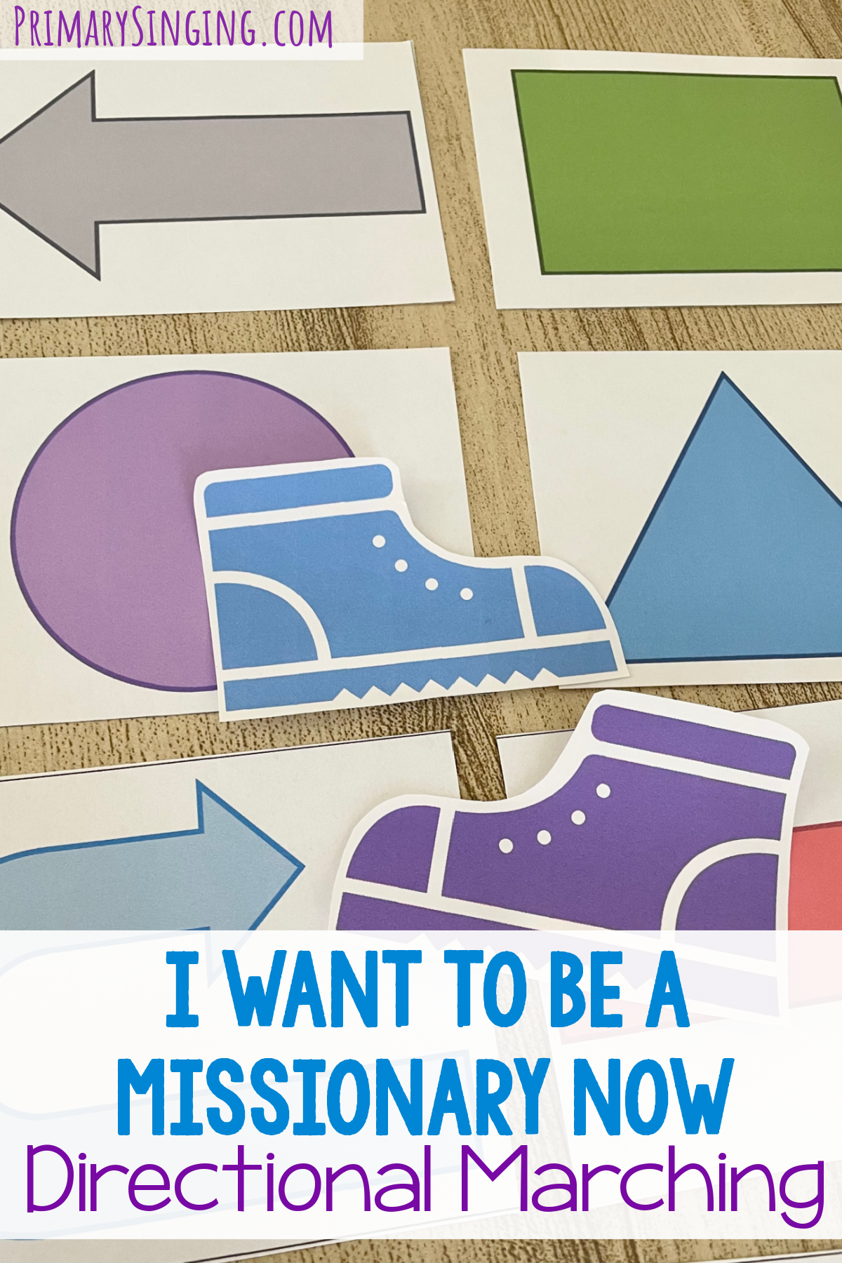 I Want to Be a Missionary Now Directional Marching - Use this fun movement activity and march to the beat with printable shape cards for LDS Primary Music Leaders.