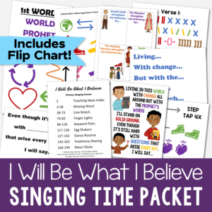 I Will Be What I Believe Singing time packet for this great LDS song by Blake Gillette - easy ways for Primary music leaders to teach this song including a beautiful custom art flip chart, egg shakers, line match, finger lights, keyword match, and many more!