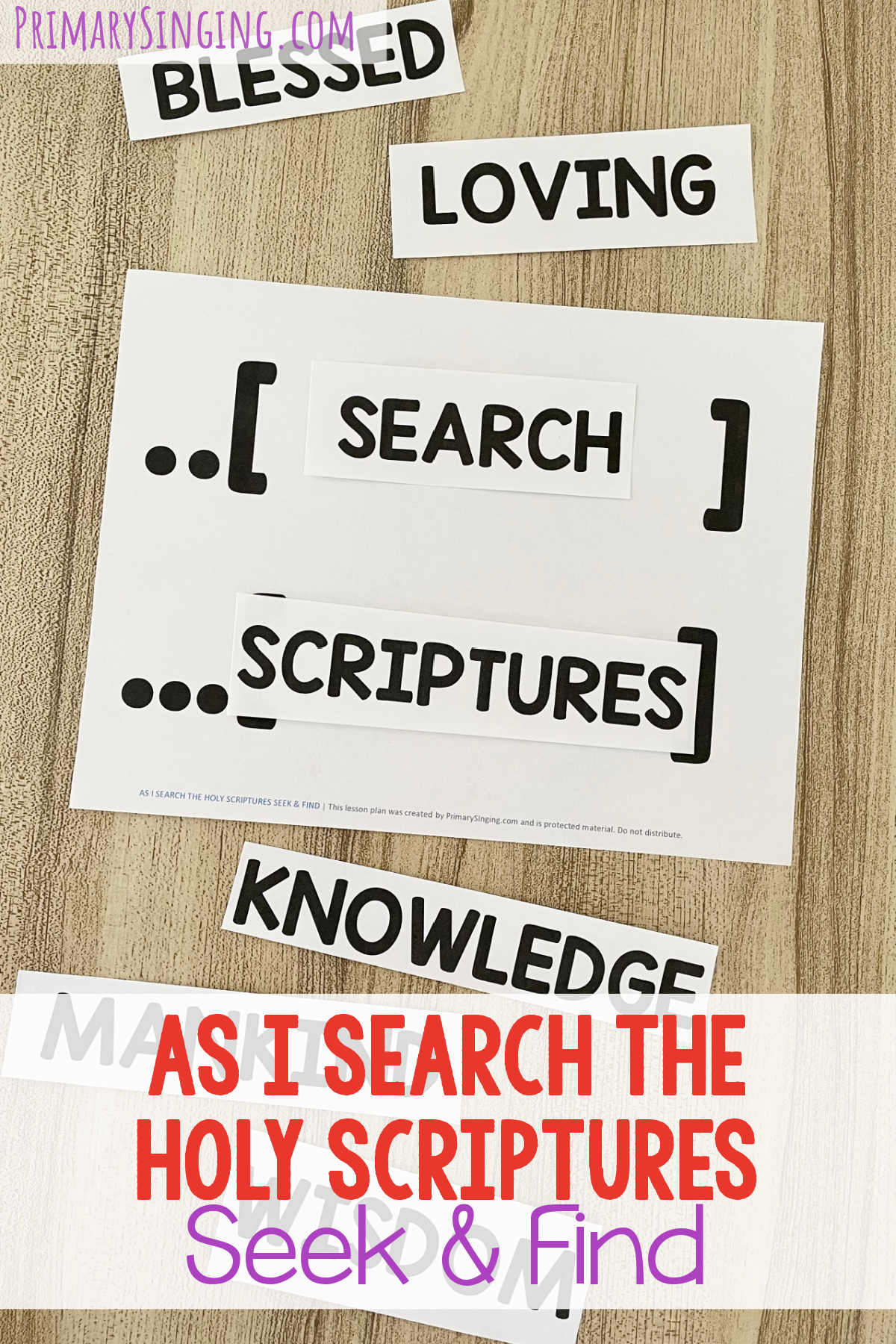 As I Search the Holy Scriptures Seek & Find - Search for keywords in the song and put them in the correct order with this fun logical conclusions activity with printable song helps for LDS Primary Music Leaders.