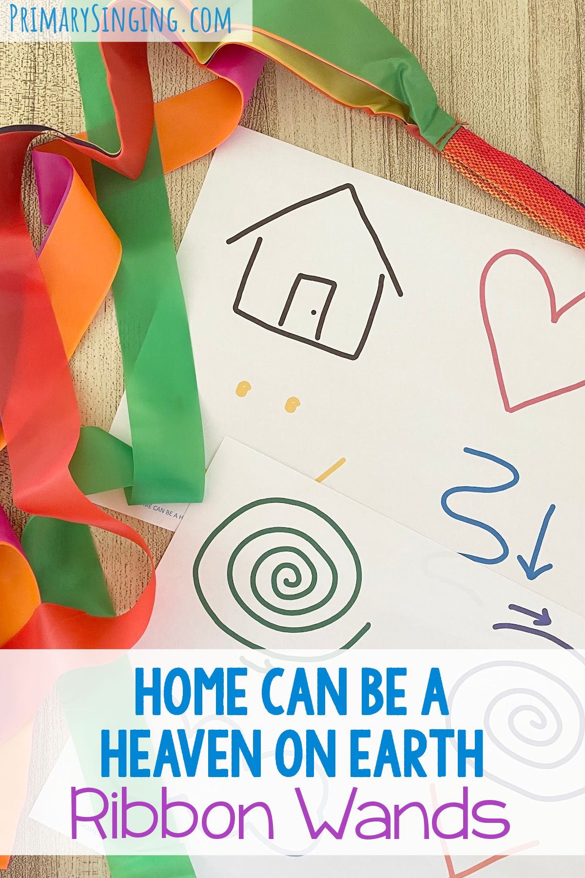 Home Can Be a Heaven on Earth Ribbon Wands 1 Home Can Be a Heaven on Earth Ribbon Wands - Try this fun movement activity using a simple ribbon wand action pattern with printable song helps for LDS Primary Music Leaders.
