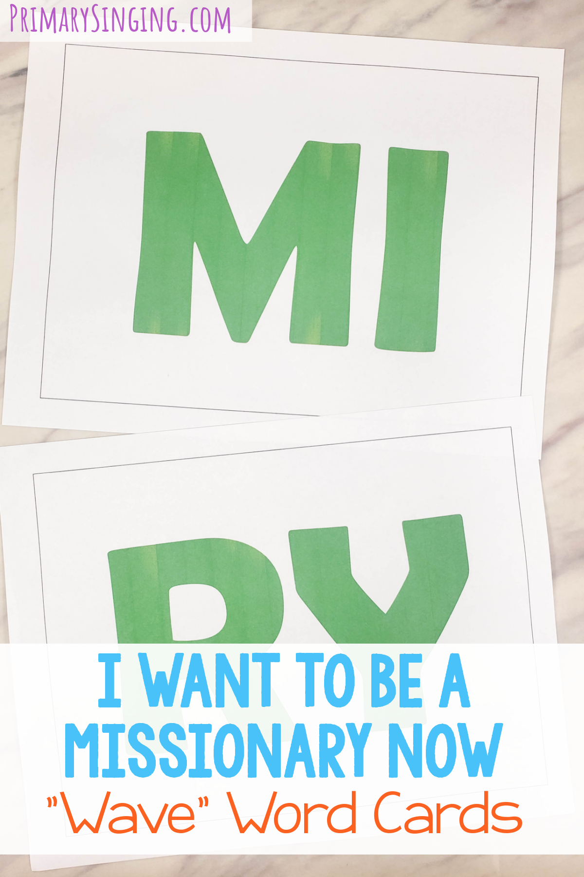 I Want to Be a Missionary Now Wave Word Cards singing time activity fun lesson plan for LDS Primary music leaders to create a "wave" like in a Baseball stadium and then rearrange these letter cards in the correct order using keywords from the song lyrics.