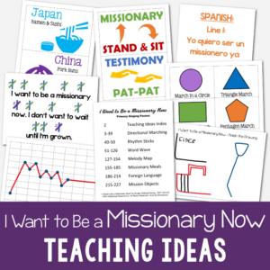 Shop I Want to Be a Missionary Now teaching ideas tons of fun ways to help teach this LDS Primary hymn including directional marching, rhythm sticks, melody map, missionary meals, and more!