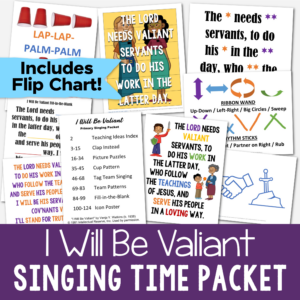 Shop I Will Be Valiant singing time packet - tons of fun ways to help teach this LDS Primary song including flip chart, picture puzzles, cup pattern, clap instead, fill in the blank and more!