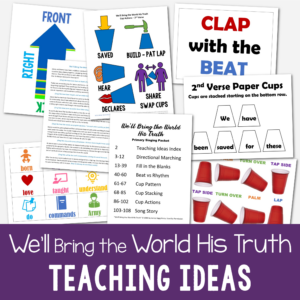 Shop We'll Bring the World His Truth teaching ideas includes tons of ways to help you teach this song in Singing Time including cup actions, cup stacking, directional marching, song story, beat vs rhythm and more!