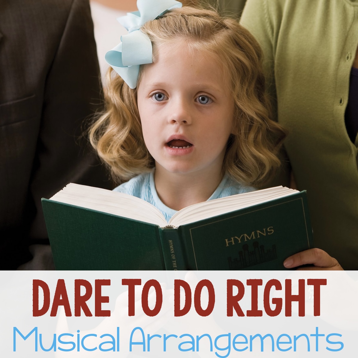 Dare to Do Right Musical Arrangements - Share a music video or invite someone to perform a special musical number for your primary to introduce this Come Follow Me Book of Mormon song.