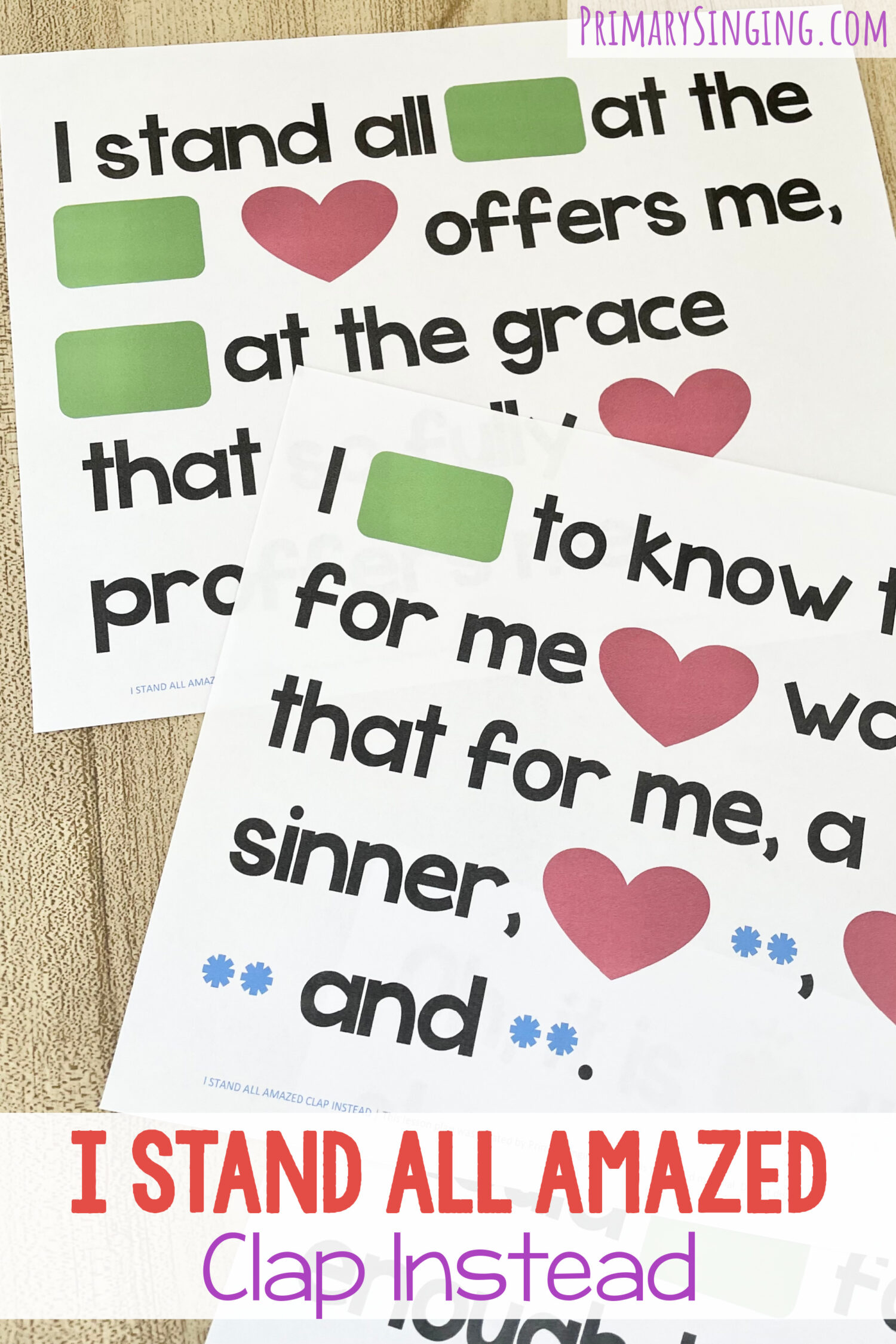 I Stand All Amazed Clap Instead - Replace key words in the song with fun actions as you review this hymn in primary! Includes printable song helps for LDS Primary Music Leaders.