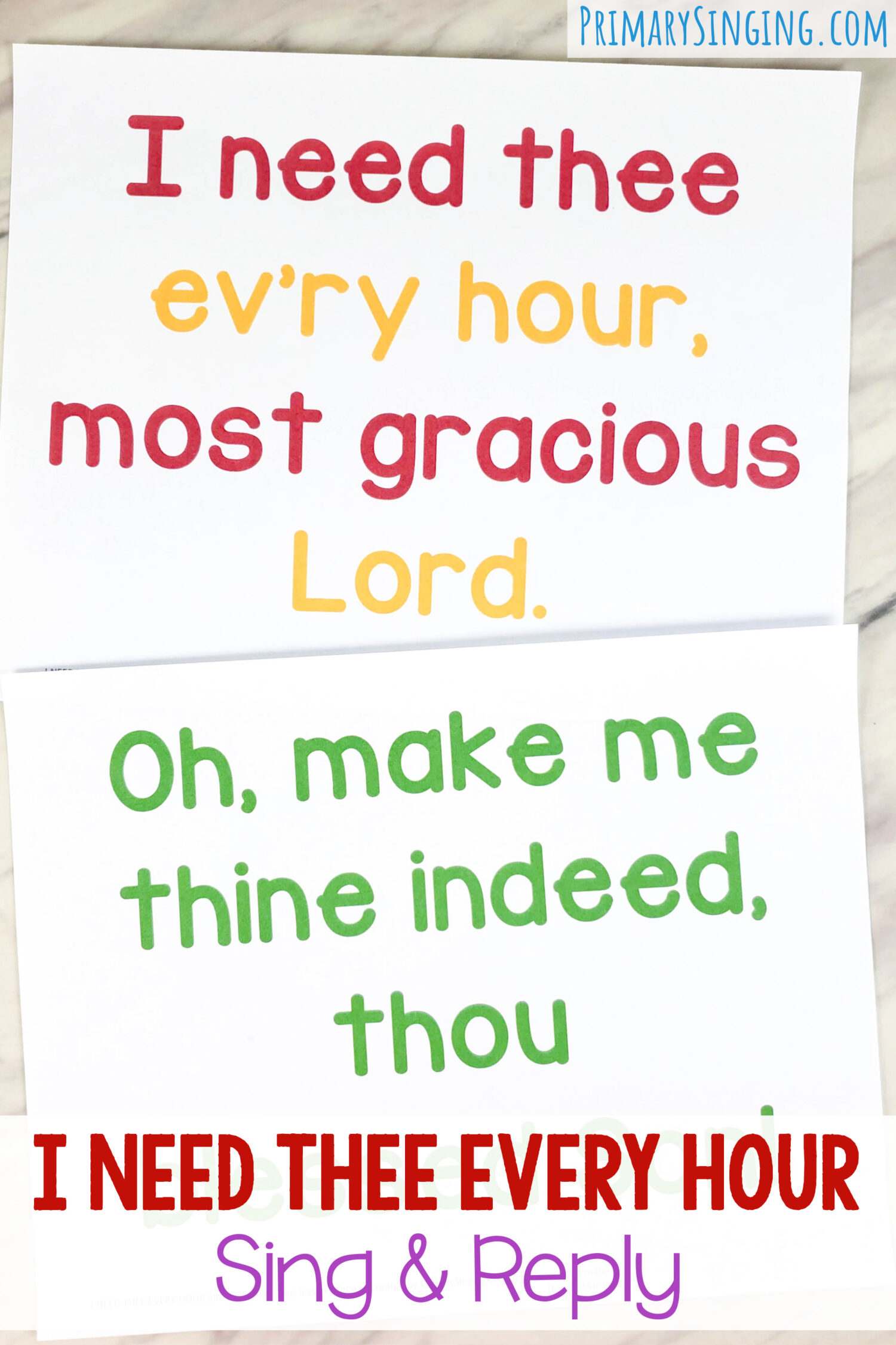 I Need Thee Every Hour Sing & Reply 1 I Need Thee Every Hour Sing & Reply - Use this fun activity to divide up the singing between two equal groups and go back and forth between singing every other word, phrase, line, or verse. A fun and easy singing time activity for LDS Primary music leaders.