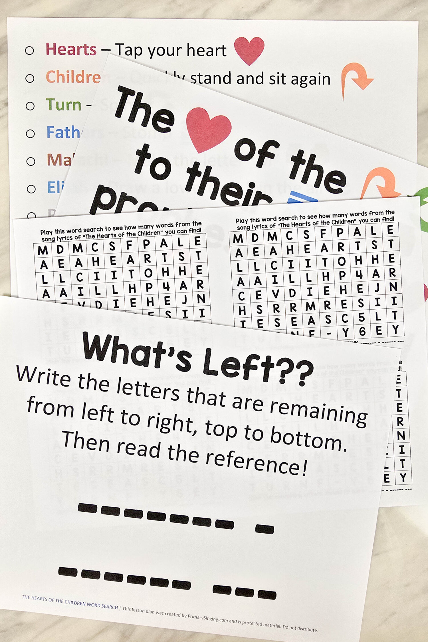 The Hearts of the Children Word Search 3 The Hearts of the Children Word Search singing time activity - use this fun lesson plan to help you teach the song lyrics with lots of fun variations to try! Circle the keywords and then reveal a hidden passage with the remaining keywords! Printable song helps for the Old Testament year for LDS Primary Music Leaders, teachers, and families!