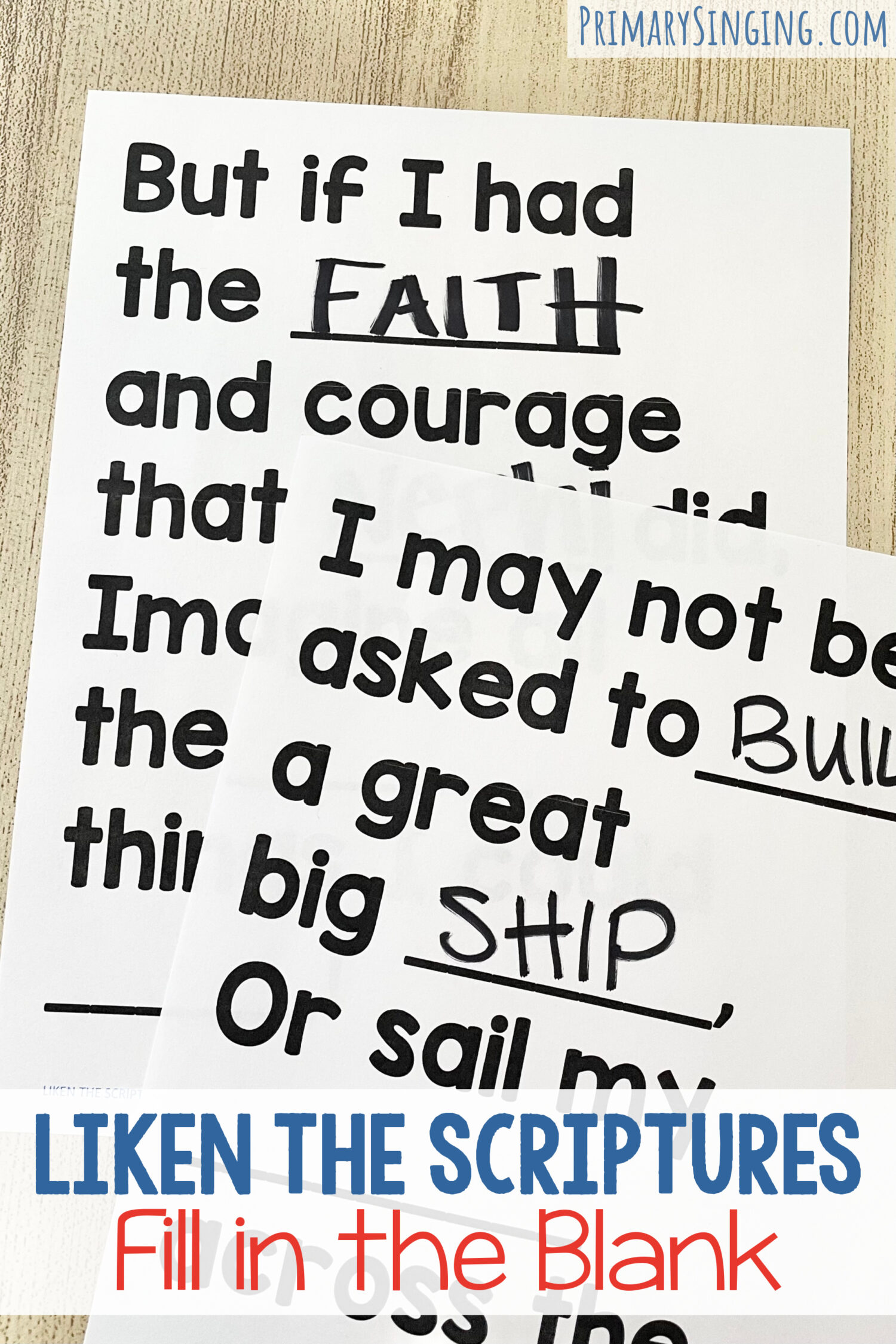 Liken the Scriptures Fill in the Blank - Use this fun review idea with word blanks for each phrase of this primary song. Includes printable song helps for LDS Primary Music Leaders.