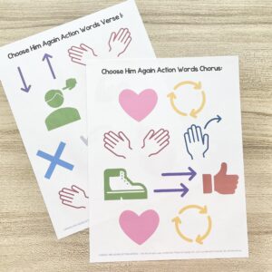 Choose Him Again Action Words - Teach these simple actions for keywords throughout the song for a fun memory aid as you review the lyrics with printable song helps for LDS Primary Music Leaders.