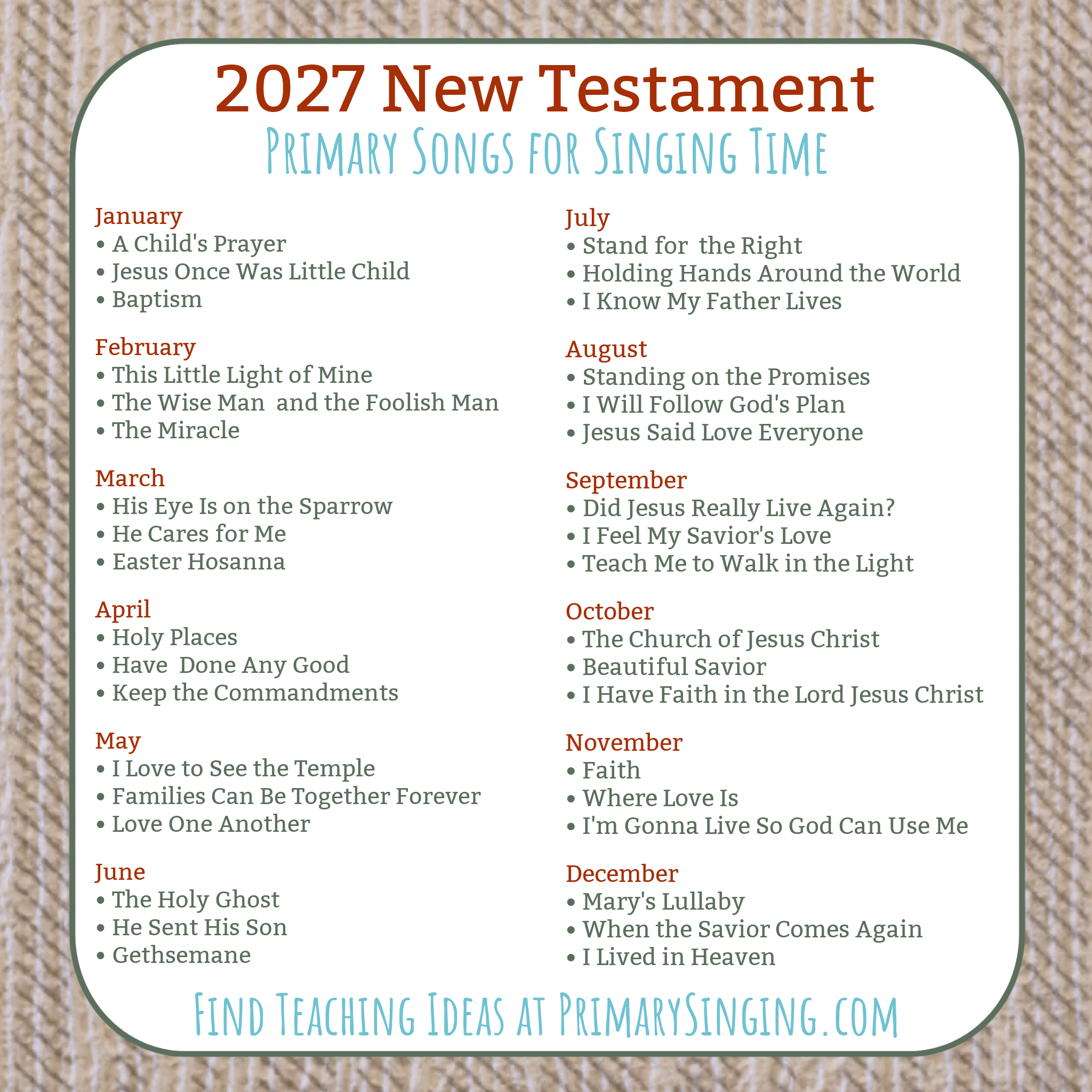 2027 New Testament Primary Song List for Singing Time from the Come Follow Me manual - Find lots of fun teaching ideas for all of this year's songs for LDS Primary music leaders, teachers, parents, and families at Primary Singing!