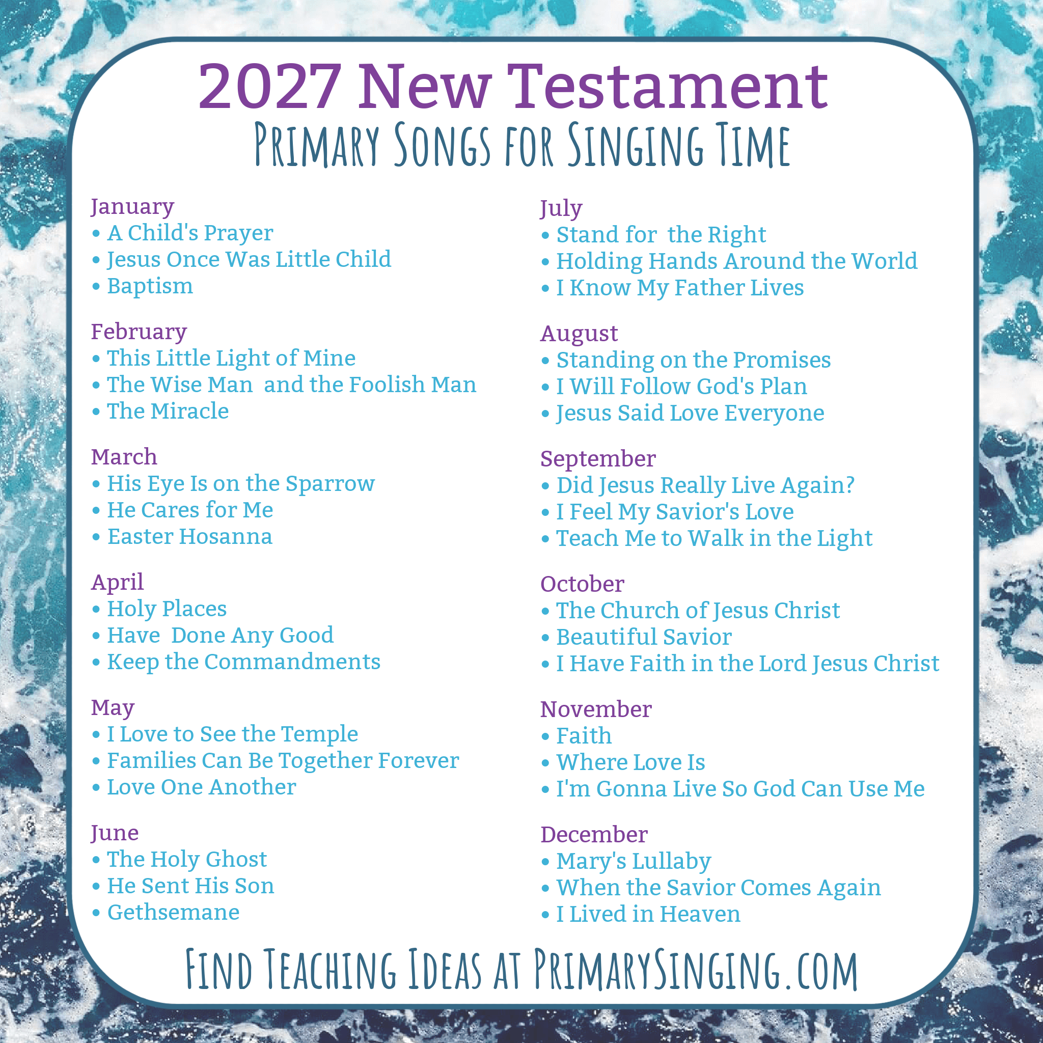 2027 New Testament Primary Song List for Singing Time from the Come Follow Me manual - Find lots of fun teaching ideas for all of this year's songs for LDS Primary music leaders, teachers, parents, and families at Primary Singing!