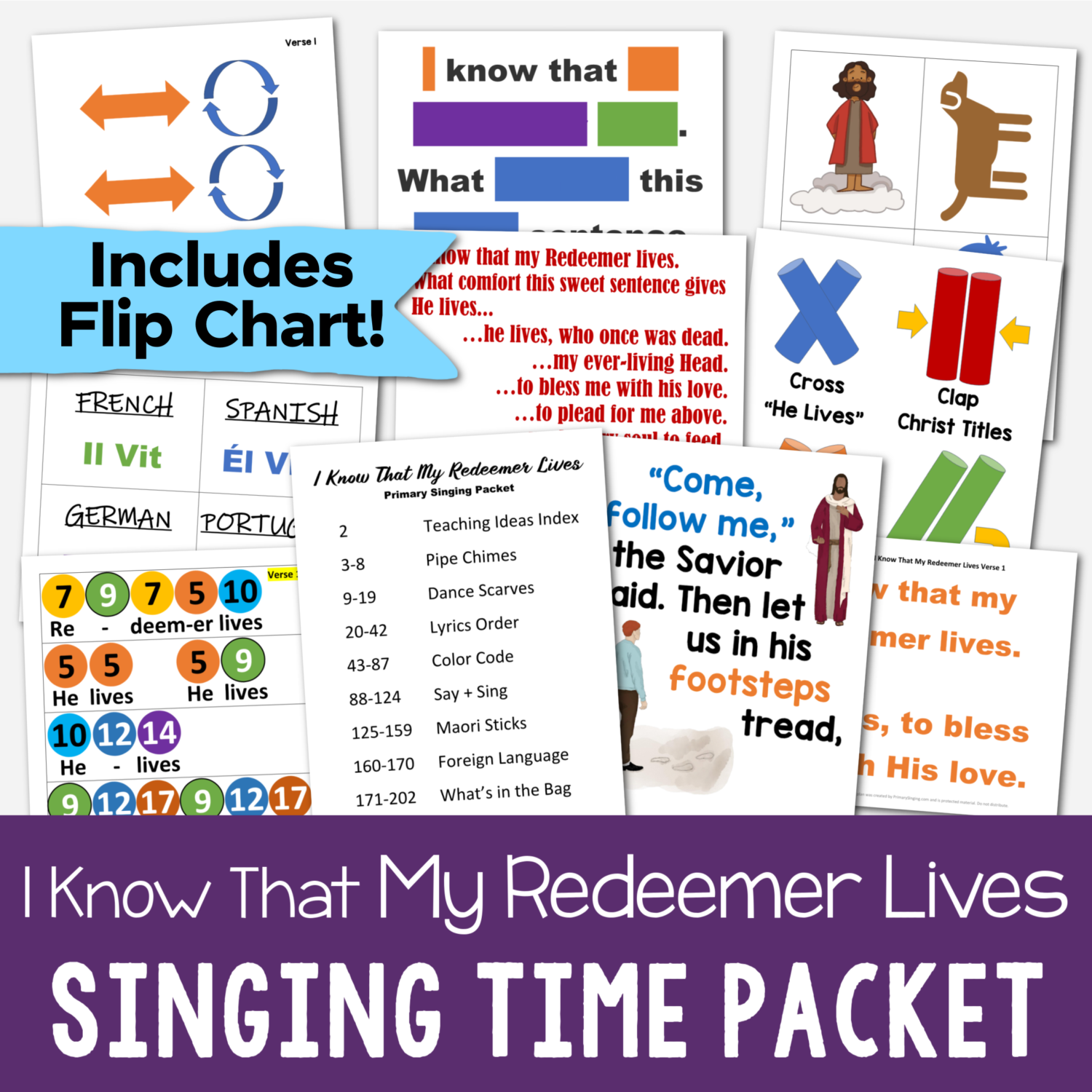 I Know That My Redeemer Lives Singing Time Packet - Printable flip chart and 8 fun lesson plans including pipe chimes, dance scarves, lyrics order, color code, say and sing, maori sticks, foreign language, and what's in the bag. Song helps for LDS primary music leaders.