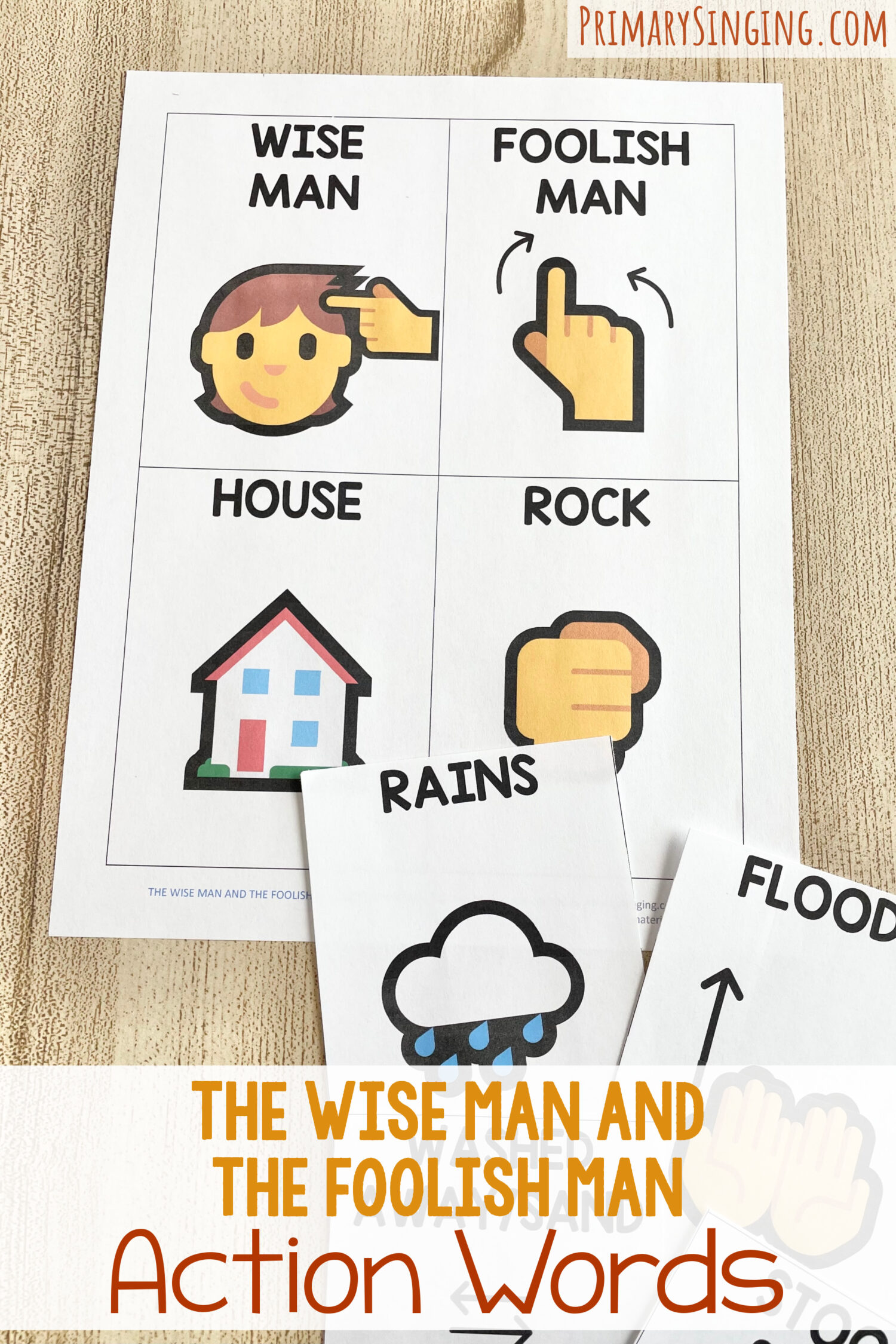 The Wise Man and the Foolish Man Action Words 1 The Wise Man and the Foolish Man Action Words - Use simple hand actions for a fun way to teach this favorite primary song with printable action cards for LDS Primary Music Leaders and families.
